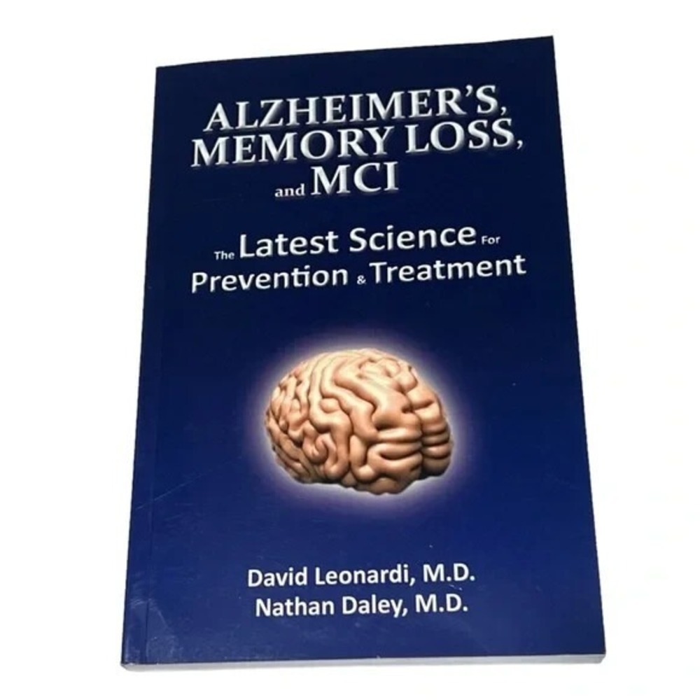 Alzheimers Memory Loss and MCI Latest Science David Leonardi MD Paperback Book